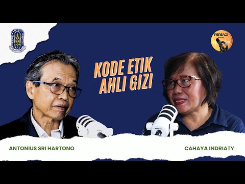 Kode Etik Ahli Gizi | PERSAGI Kabupaten Nias Selatan PODCAST Eps. 14
